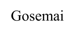GOSEMAI