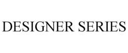 DESIGNER SERIES