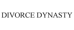 DIVORCE DYNASTY