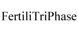 FERTILITRIPHASE