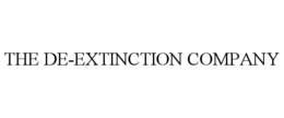 THE DE-EXTINCTION COMPANY
