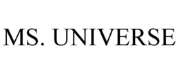 MS. UNIVERSE