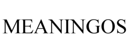 MEANINGOS