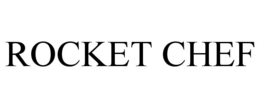 ROCKET CHEF