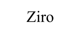 ZIRO