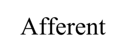 AFFERENT