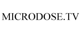 MICRODOSE.TV