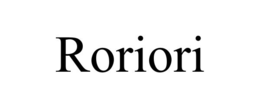 RORIORI