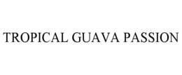 TROPICAL GUAVA PASSION