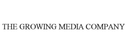 THE GROWING MEDIA COMPANY