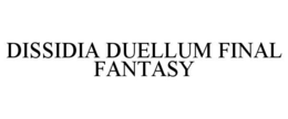 DISSIDIA DUELLUM FINAL FANTASY
