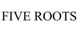 FIVE ROOTS
