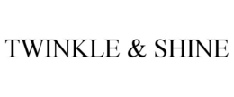 TWINKLE & SHINE