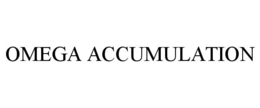 OMEGA ACCUMULATION