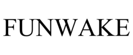 FUNWAKE