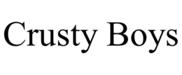 CRUSTY BOYS