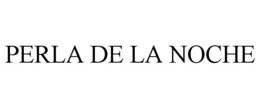 PERLA DE LA NOCHE