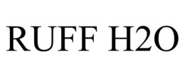 RUFF H2O