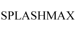 SPLASHMAX