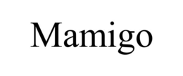 MAMIGO