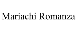 MARIACHI ROMANZA