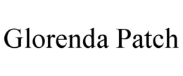 GLORENDA PATCH