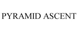PYRAMID ASCENT