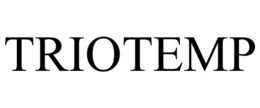 TRIOTEMP