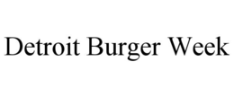 DETROIT BURGER WEEK