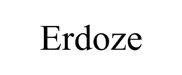 ERDOZE