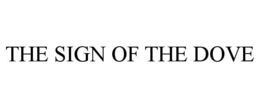 THE SIGN OF THE DOVE