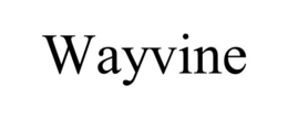 WAYVINE