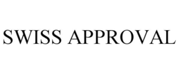 SWISS APPROVAL