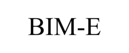BIM-E