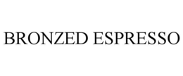 BRONZED ESPRESSO