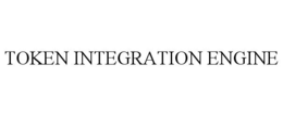 TOKEN INTEGRATION ENGINE