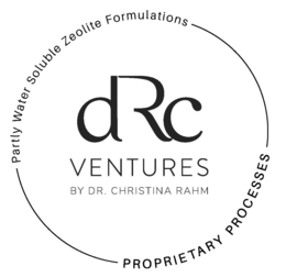 DRC VENTURES BY DR. CHRISTINA RAHM PARTLY WATER SOLUBLE ZEOLITE FORMULATIONS PROPRIETARY PROCESSES