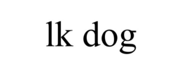 LK DOG