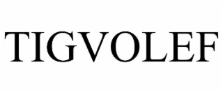 TIGVOLEF