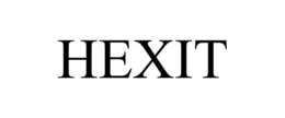 HEXIT
