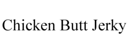 CHICKEN BUTT JERKY