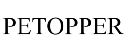 PETOPPER