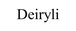 DEIRYLI