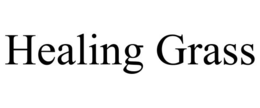 HEALING GRASS