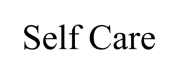 SELF CARE