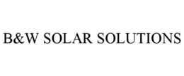 B&W SOLAR SOLUTIONS