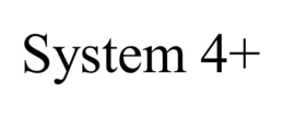 SYSTEM 4+