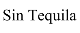 SIN TEQUILA