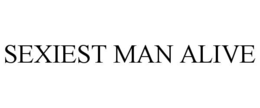 SEXIEST MAN ALIVE