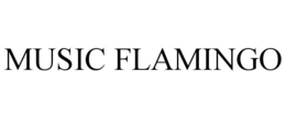 MUSIC FLAMINGO